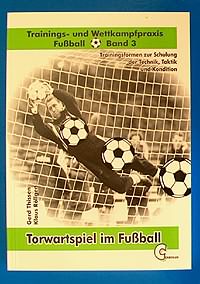 Torwartspiel im Fussball